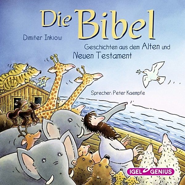 Die Bibel: Geschichten aus dem Alten und Neuen Testament, Dimiter Inkiow