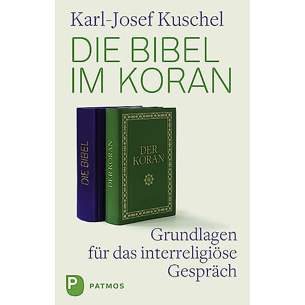 Die Bibel im Koran, Karl-Josef Kuschel