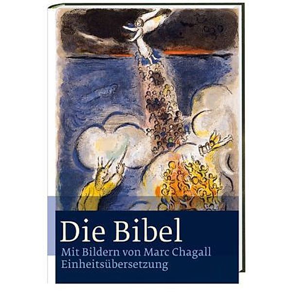 Die Bibel - Mit Bildern von Marc Chagall, Einheitsübersetzung