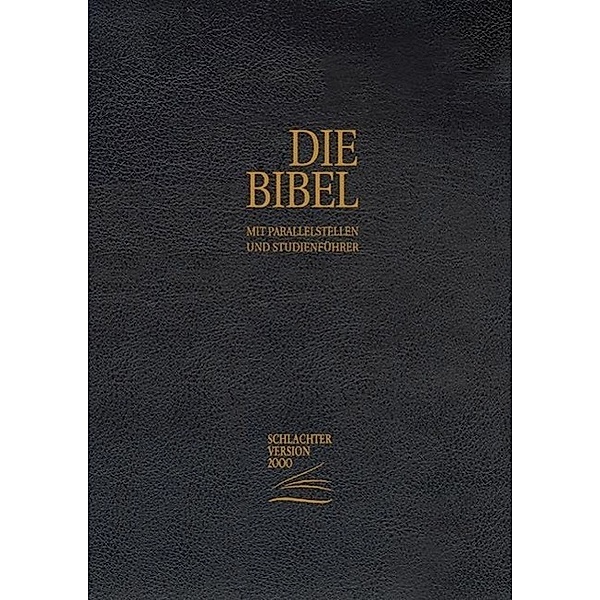 Die Bibel - Schlachter Version 2000/Standard LD Geb.