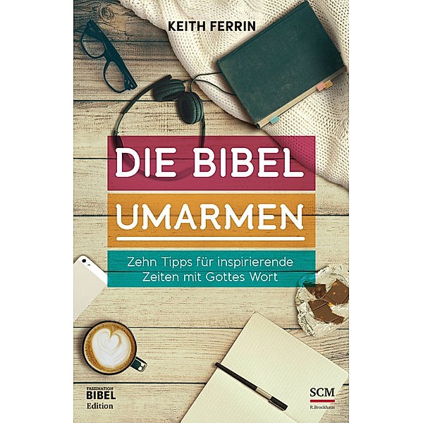 Die Bibel umarmen, Keith Ferrin