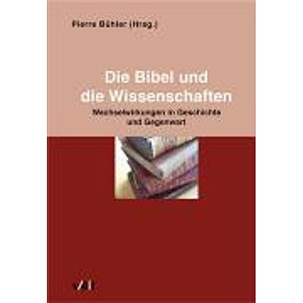 Die Bibel und die Wissenschaften