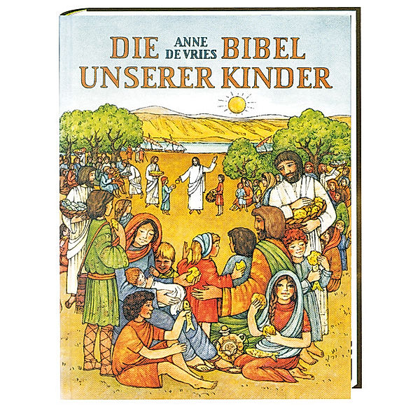 Die Bibel unserer Kinder, Anne de Vries