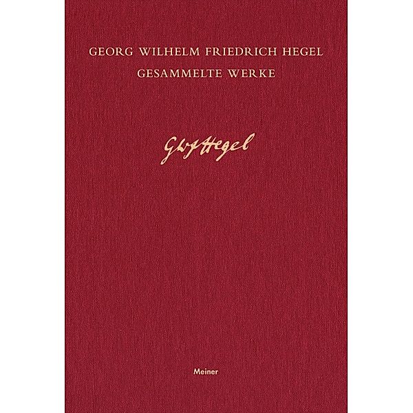 Die Bibliothek Georg Wilhelm Friedrich Hegels I / Georg Wilhelm Friedrich Hegel, Gesammelte Werke (GW), Georg Wilhelm Friedrich Hegel