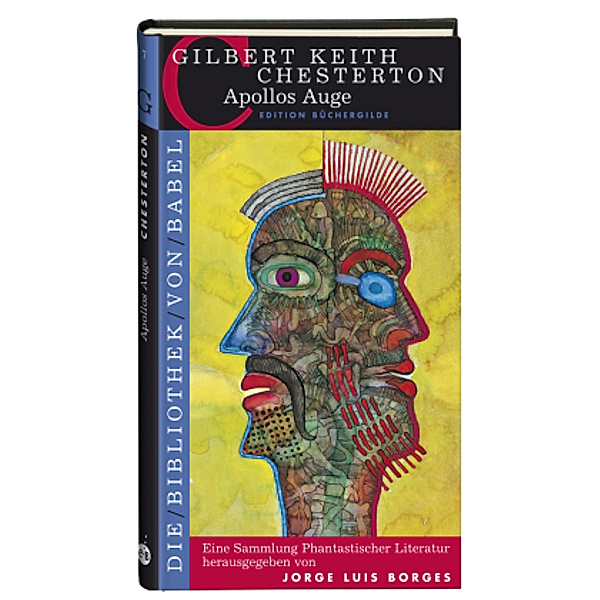 Die Bibliothek von Babel: Bd.7 Apollos Auge, Gilbert K Chesterton