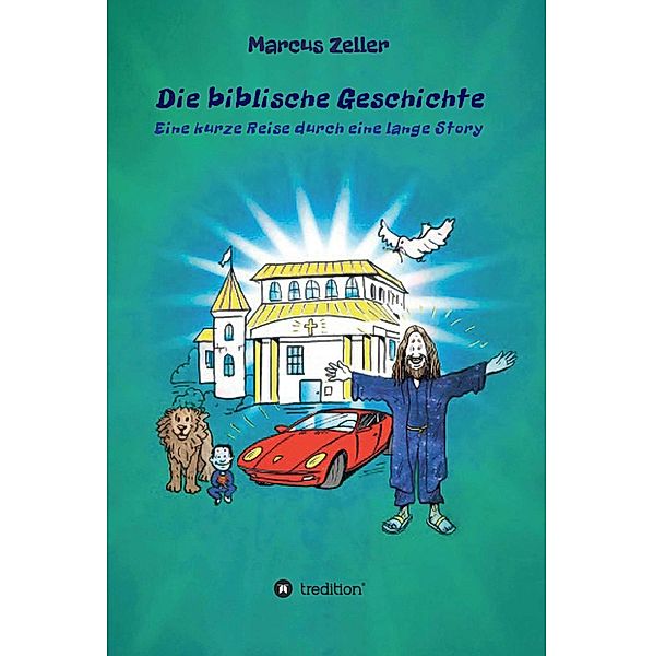 Die biblische Geschichte, Marcus Zeller