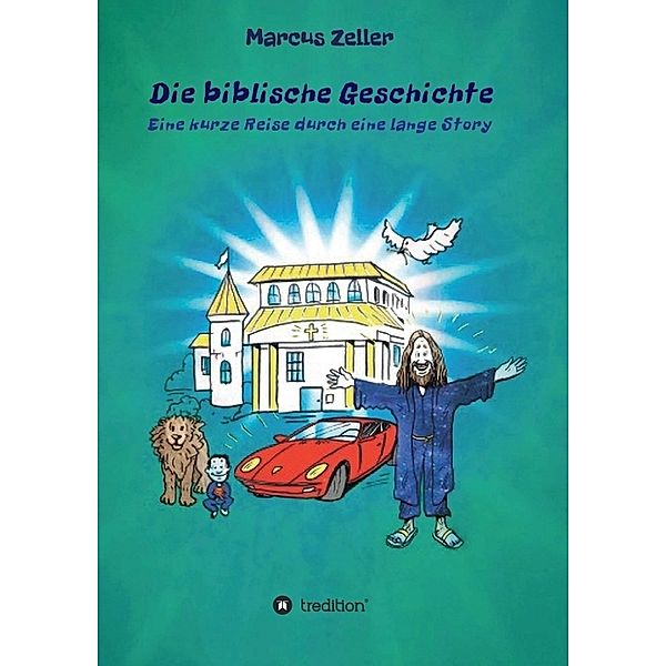 Die biblische Geschichte, Marcus Zeller