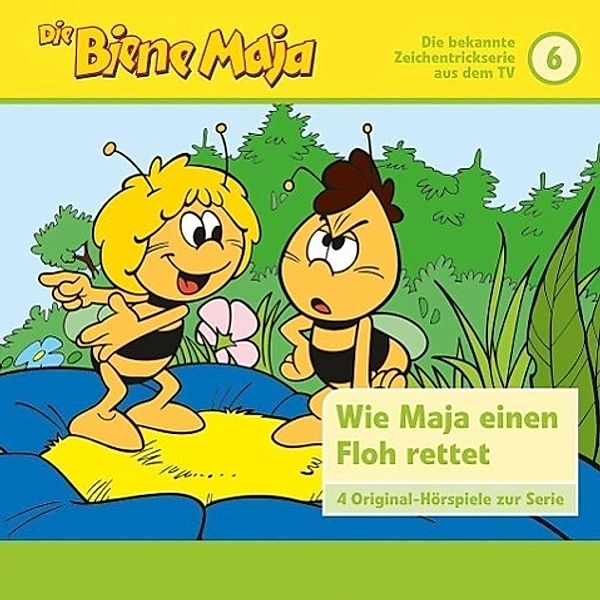 Die Biene Maja 06: Wie Maja einen Floh rettet u.a., Die Biene Maja