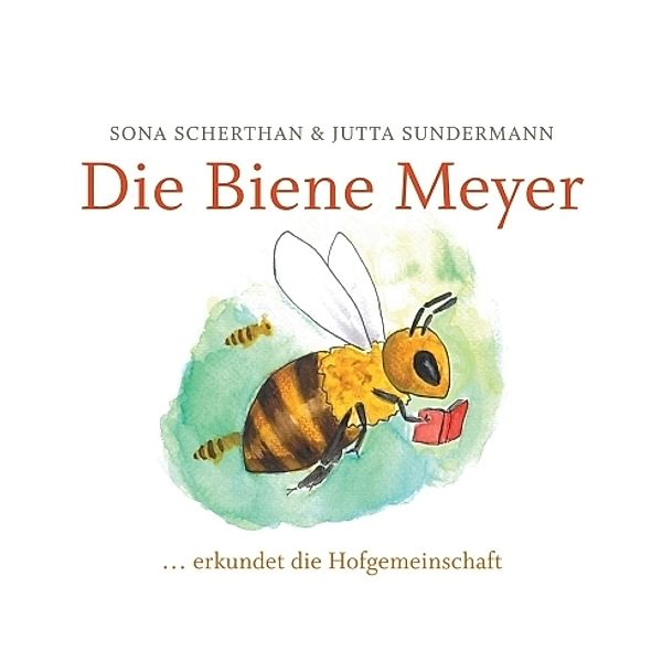 Die Biene Meyer, Jutta Sundermann, Sona Scherthan
