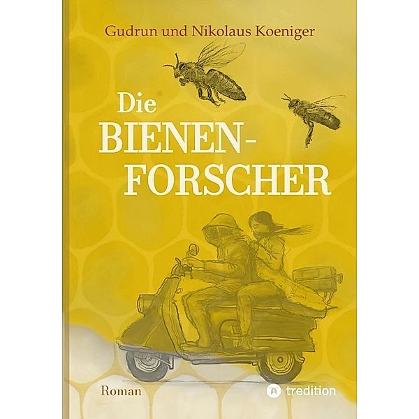 Die Bienenforscher, Gudrun Koeniger, Niko Koeniger