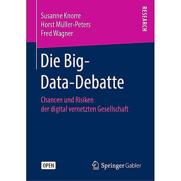 Die Big-Data-Debatte, Susanne Knorre, Horst Müller-Peters, Fred Wagner