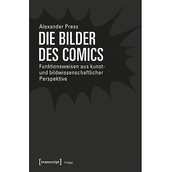Die Bilder des Comics / Image Bd.132, Alexander Press