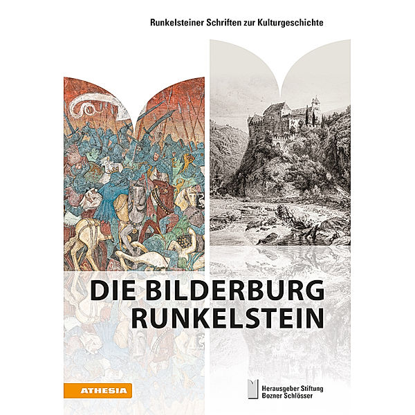 Die Bilderburg Runkelstein, Anja Grebe, G. Ulrich Großmann, Florian Hofer, Armin Torggler