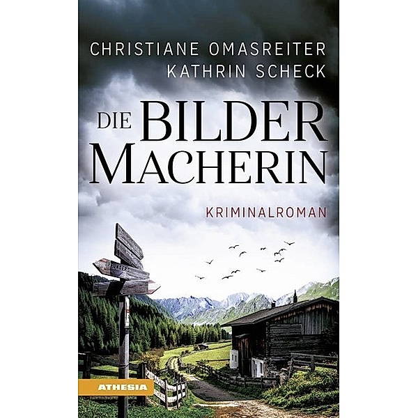 Die Bildermacherin Bd.1, Christiane Omasreiter, Kathrin Scheck
