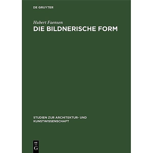 Die bildnerische Form, Hubert Faensen