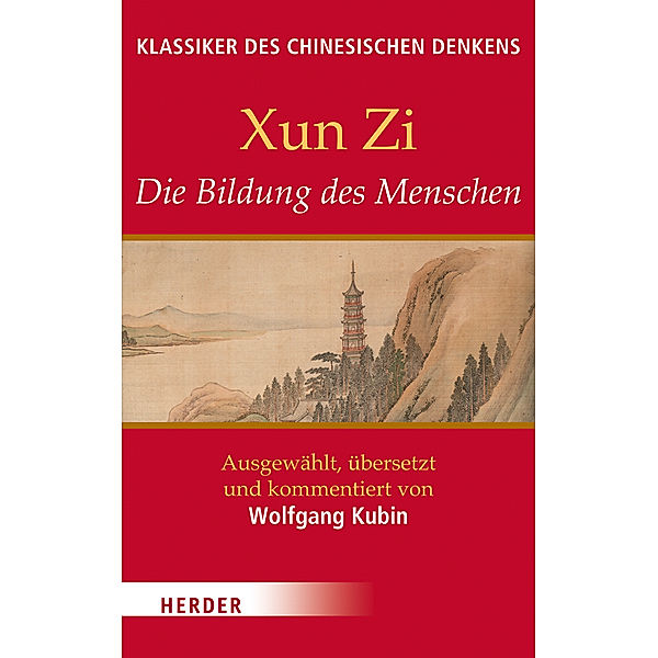 Die Bildung des Menschen, Xun Zi