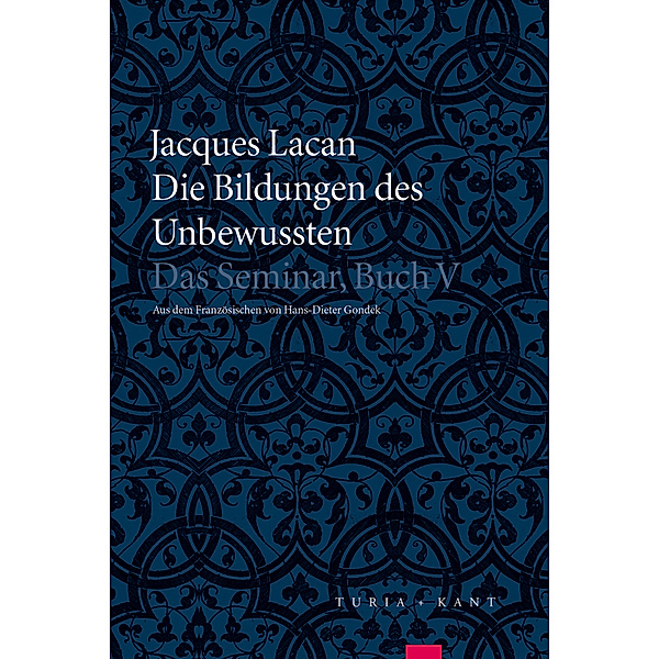 Die Bildungen des Unbewussten, Jacques Lacan