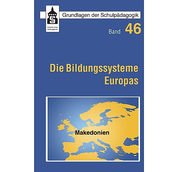 Die Bildungssysteme Europas - Republik Makedonien / Grundlagen der Schulpädagogik, Wolf Oschlies, Wolfgang Hörner