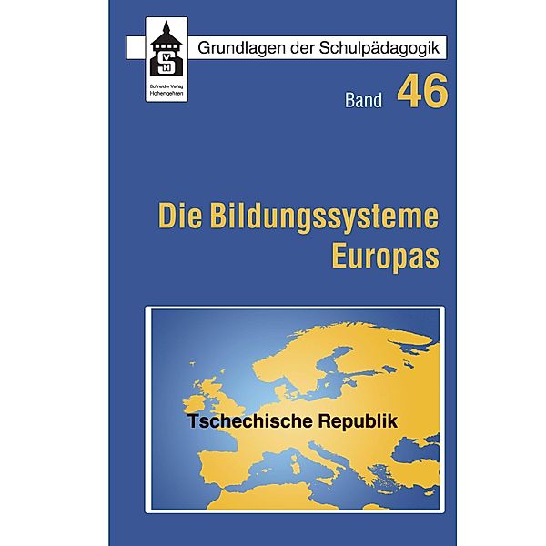 Die Bildungssysteme Europas - Tschechische Republik / Grundlagen der Schulpädagogik, Botho von Kopp