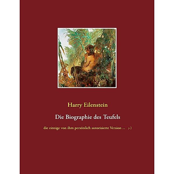 Die Biographie des Teufels, Harry Eilenstein