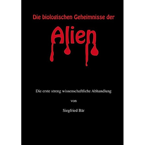 Die biologischen Geheimnisse der Alien, Hubert Rehm