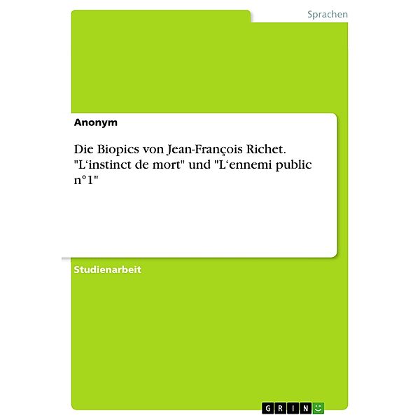 Die Biopics von Jean-François Richet. L'instinct de mort und L'ennemi public n°1