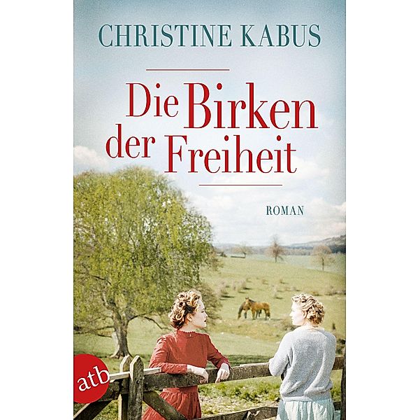 Die Birken der Freiheit, Christine Kabus