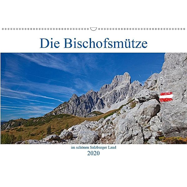 Die Bischofsmütze im schönen Salzburger Land (Wandkalender 2020 DIN A2 quer), Christa Kramer