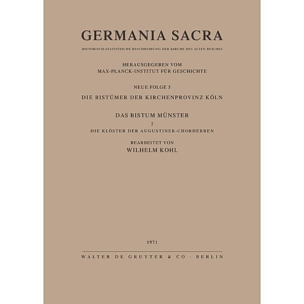 Die Bistümer der Kirchenprovinz Köln. Das Bistum Münster II. Die Klöster der Augustiner-Chorherren.Tl.2