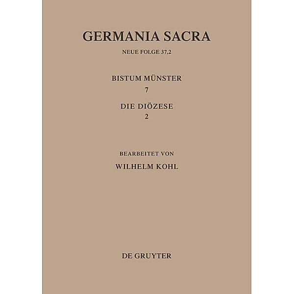 Die Bistümer der Kirchenprovinz Köln. Das Bistum Münster 7,2: Die Diözese
