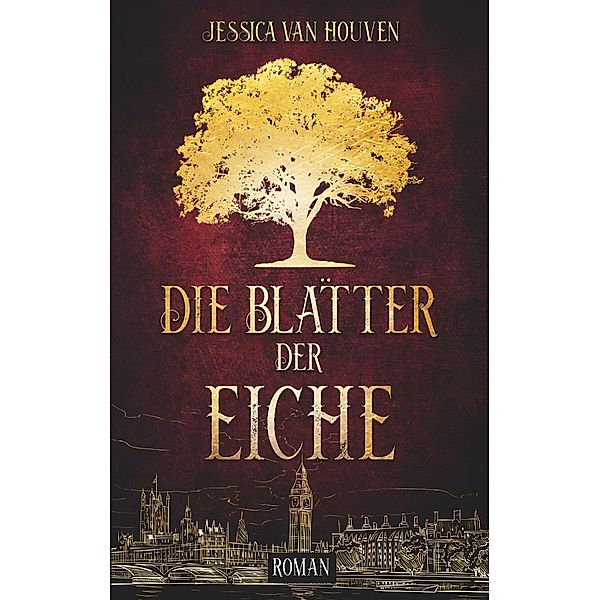 Die Blätter der Eiche, Jessica van Houven