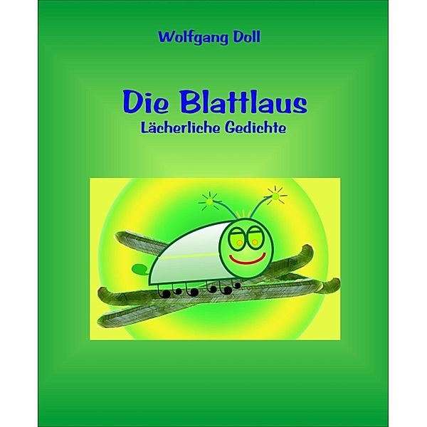 Die Blattlaus, Wolfgang Doll