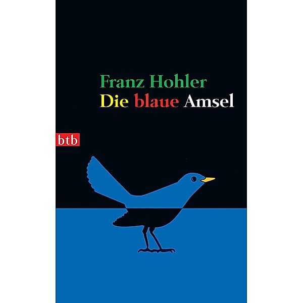 Die blaue Amsel, Franz Hohler