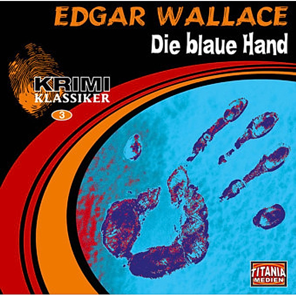 Die blaue Hand, 1 Audio-CD, 1 Audio-CD, Edgar Wallace