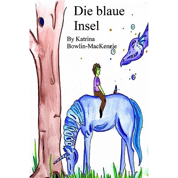 Die blaue Insel, Katrina Bowlin-MacKenzie