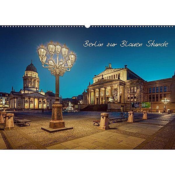 Die Blaue Stunde in Berlin (Wandkalender 2023 DIN A2 quer), Fotoatelier Berlin