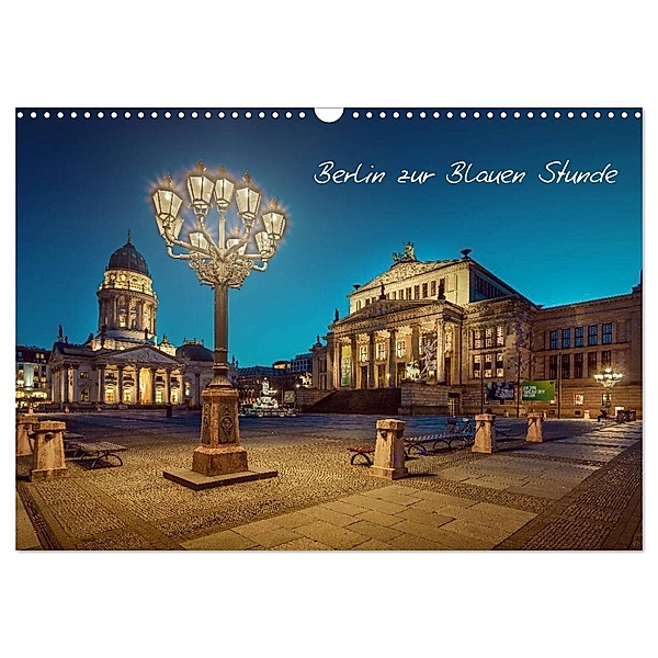 Die Blaue Stunde in Berlin (Wandkalender 2024 DIN A3 quer), CALVENDO Monatskalender, Fotoatelier Berlin
