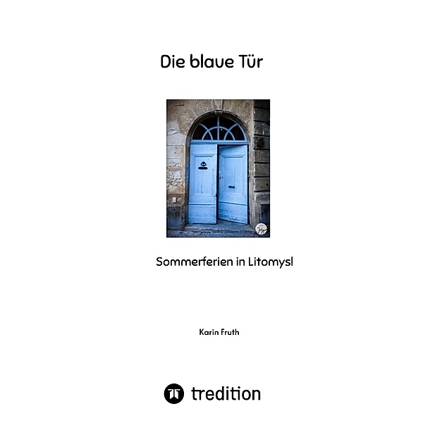 Die blaue Tür, Karin Fruth