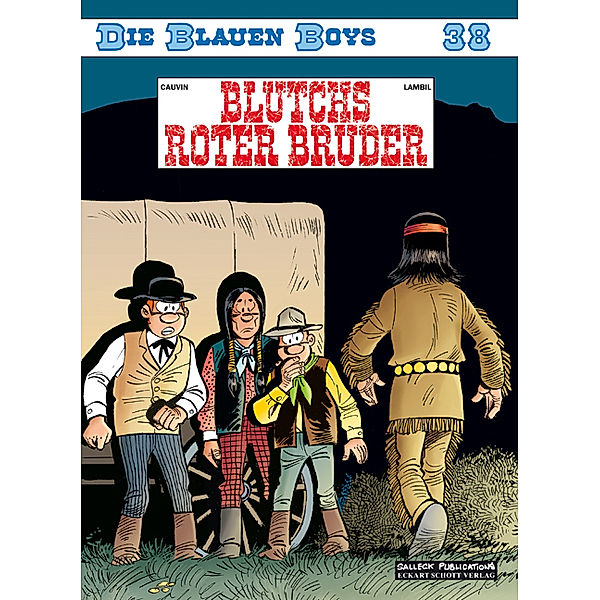 Die blauen Boys - Blutchs roter Bruder, Raoul Cauvin, Willy Lambil