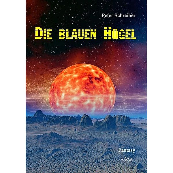 Die blauen Hügel, Peter Schreiber