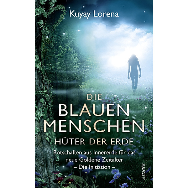 Die Blauen Menschen - Hüter der Erde, Kuyay Lorena