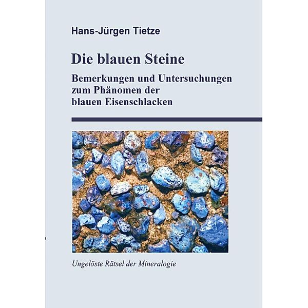 Die blauen Steine, Hans-Jürgen Tietze