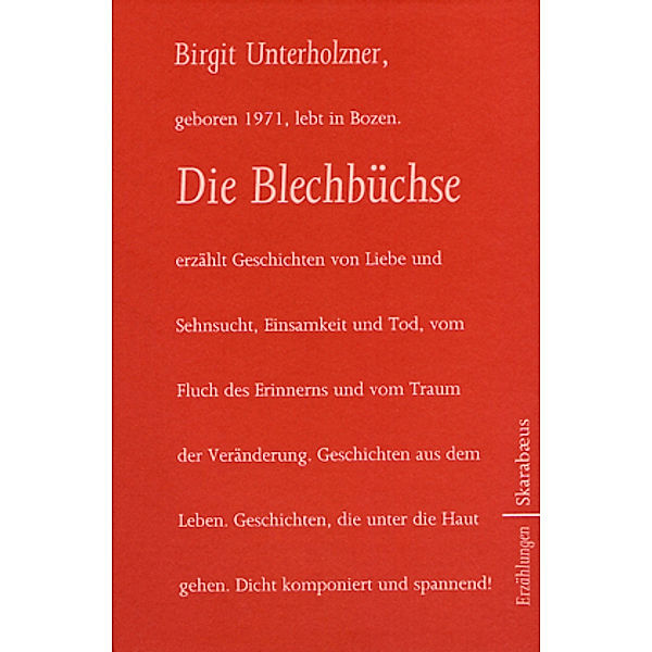 Die Blechbüchse, Birgit Unterholzner