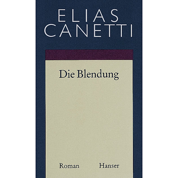 Die Blendung, Elias Canetti