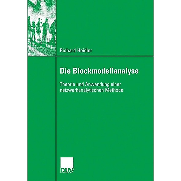 Die Blockmodellanalyse, Richard Heidler