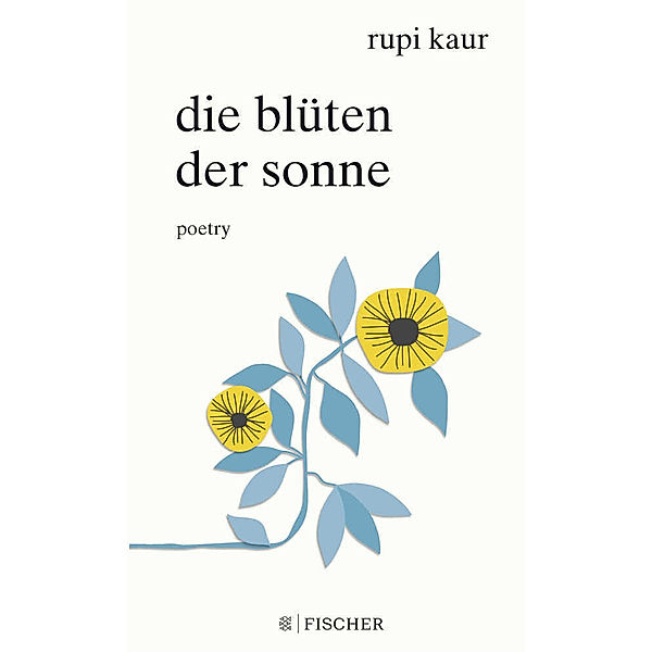 Die Blüten der Sonne, Rupi Kaur