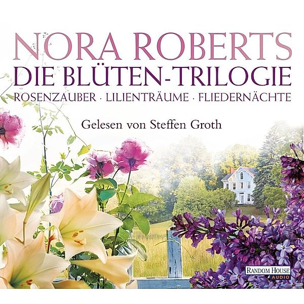 Die Blüten-Trilogie, 15 Audio-CDs, Nora Roberts