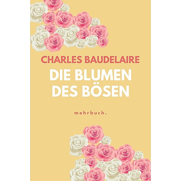 Die Blumen des Bösen, Charles Baudelaire