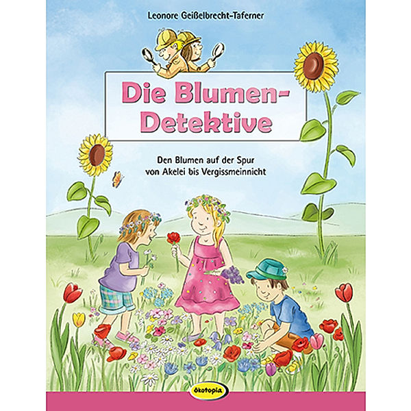 Die Blumen-Detektive, Leonore Geißelbrecht-Taferner
