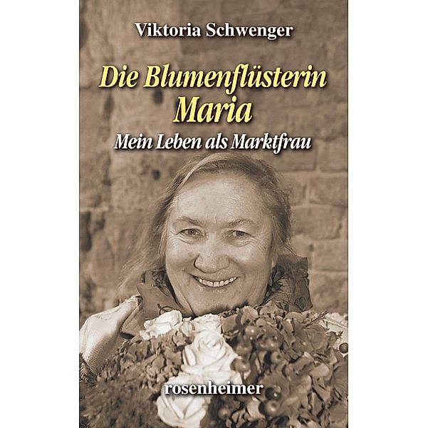 Die Blumenflüsterin Maria, Viktoria Schwenger